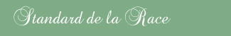 Standard de la race